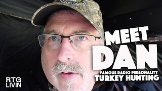 MEET DAN! He turkey HUNTS!