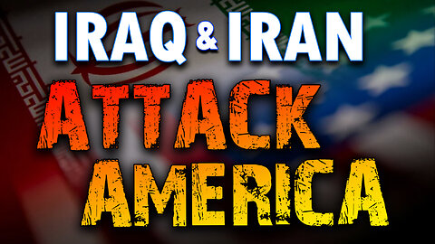 Iraq & Iran Attack America 08/15/2023