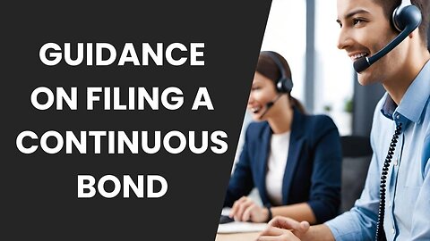 How to File a Continuous Bond Claim