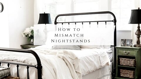 How to Mismatch Nightstands