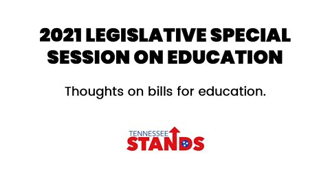 2021 Legislative Special Session on Education