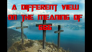 A DIFFERENT VIEW ON THE MEANING OF 666