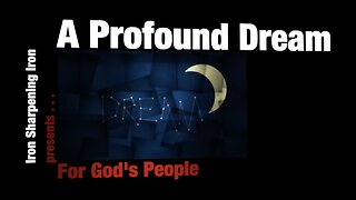 A Profound Dream for God's People