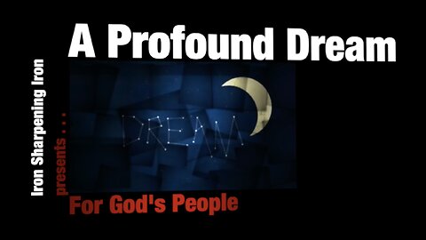 A Profound Dream for God's People