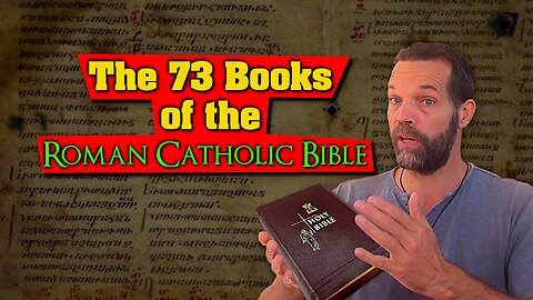 The 73 Books of the Roman Catholic Bible