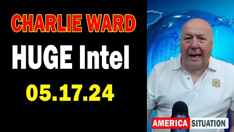 Charlie Ward HUGE Intel May 17: "Charlie Ward Daily News With Paul Brooker & Drew Demi"