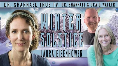 Winter Solstice with Laura Eisenhower Dr Sharnael and Craig Walker