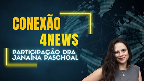 JANAÍNA PASCHOAL no conexão conservadora