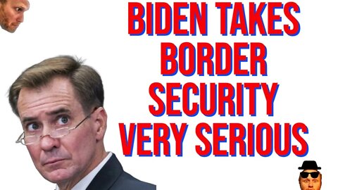 Biden is VERY serious about Border SECURITY...Can you tell?