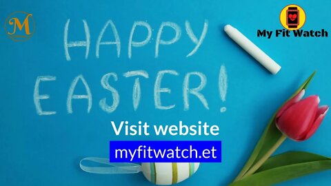 Happy Easter | My Fit Watch.net | Isaac M