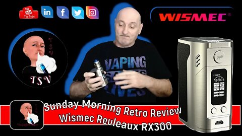 Sunday Morning Retro Review, Wismec Reuleaux RX300