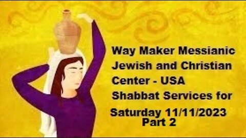 Parashat Chayei Sarah - Shabbat Service for 11.11.23 - Part 1