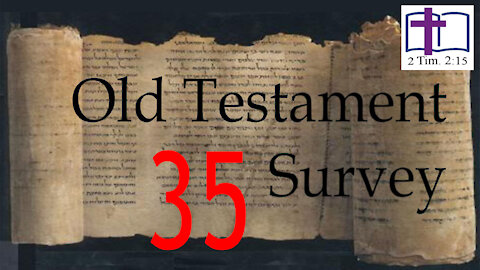 Old Testament Survey - 35: Jeremiah