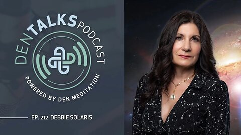 Our Galactic History | Debbie Solaris on DEN Talks Podcast