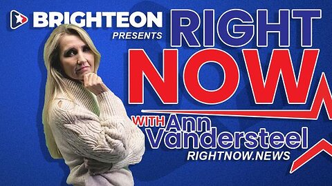 LIVE @ 9pm ET: Right Now with Ann Vandersteel