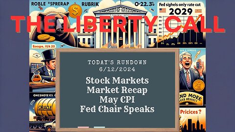 Liberty Call for 6/12/2024