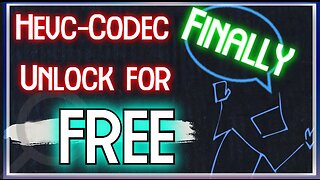 HOW TO GET HEVC CODEC FOR FREE! PLAYABLE HEVC FILES ON ANY DEVICE! PROBLEM SOLVED!!! UPDATED 2021!