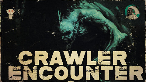 Crawler Encounter
