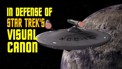 SE19-01: In Defense of Star Trek's VISUAL Canon