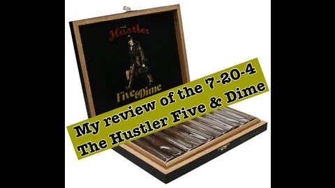 My review of the 7-20-4 The Hustler Five & Dime