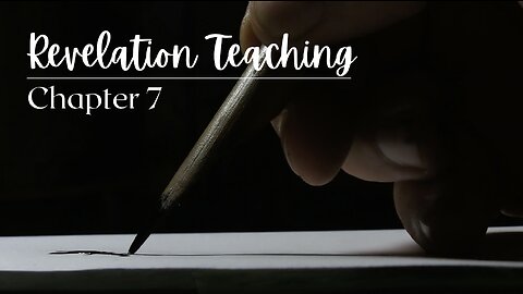 Revelation Teaching Chapter 7