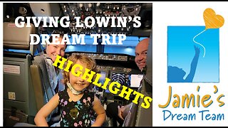 HIGHTLIGHT - Giving Lowin's Dream Trip l Jamie's Dream Team l August 2022