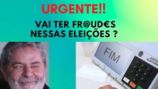 Alerta !! Vão tentar fraudar as eleições no Brasil e Bolsonaro pode perder