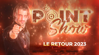 Le Retour du Point Show 2023