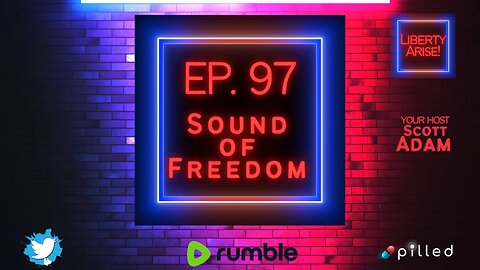 Ep. 97 Sound of Freedom