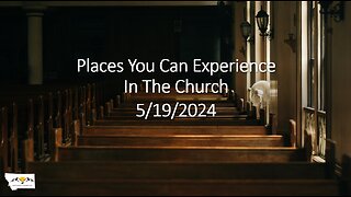 Pastor Metzger - Places You Can Experience In The Church