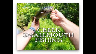 Creek fishing for Smallmouth - Kayak and bank mission!