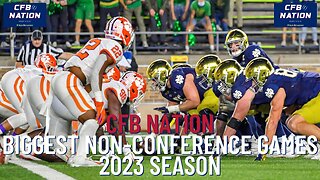 Top 10 Non-Conference Games Of The 2023 College Football Season