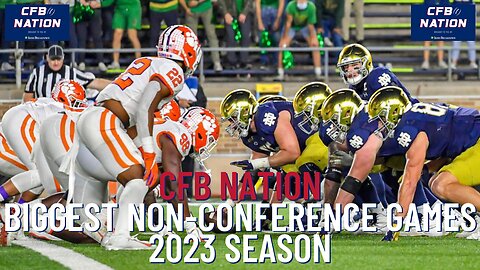 Top 10 Non-Conference Games Of The 2023 College Football Season