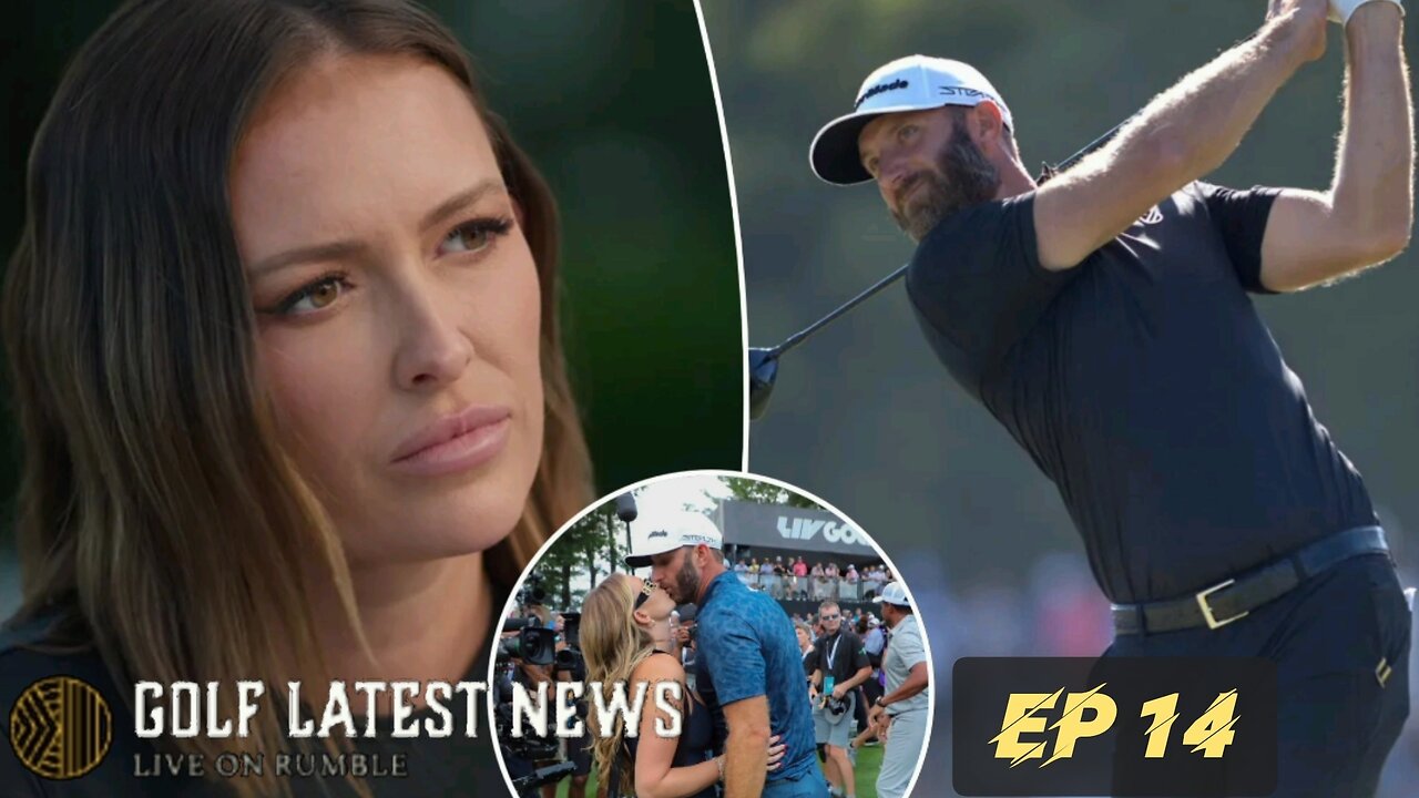 Dustin Johnson & Wife Receiving Death Threats after Move to LIV Golf Golf's Latest News Ep14
