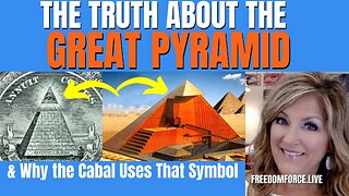 Must See Truth about the Great Pyramid 12-13-23