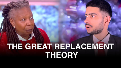 I Explained The Great Replacement Theory To The View Hosts Like They're 4