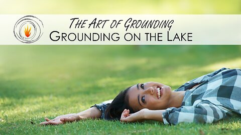 The Art of Grounding - Grounding on the Lake