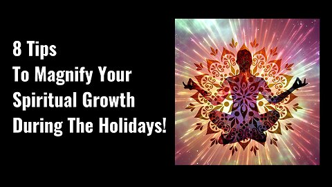 Amplify Your Spiritual Awakening Journey During The Holidays!