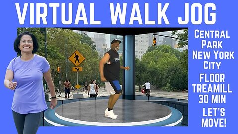 30 Min Virtual Walk Jog Central Park NYC | Fast Paced Floor Treadmill | Explore Burn Calories