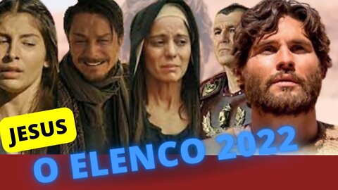 Novela Jesus - "O ELENCO DE JESUS 2022"