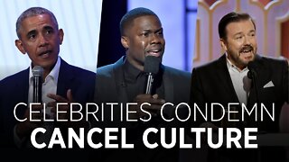 Watch Celebrities SLAM Cancel Culture