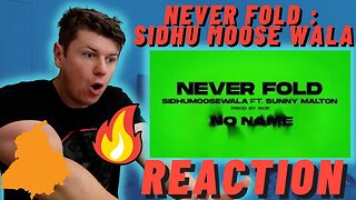 NEVER FOLD : Sidhu Moose Wala | IRISH REACTION | Sunny Malton | SOE