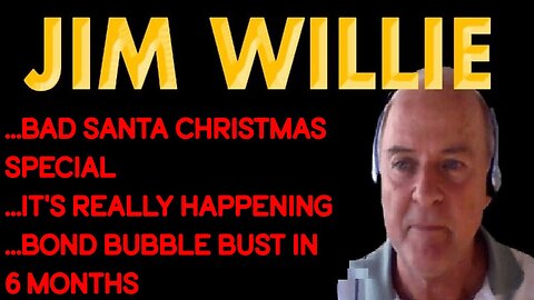 New Dr. Jim Willie: Bad Santa Christmas Special - It's Really Happening!