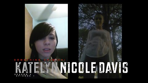 Katelyn Nicole Davis | Dolly Is... | Something Criminal