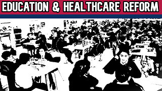 Education & Healthcare Reform || National Alternative Ep.5