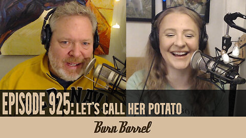 EPISODE 925: Let's Call Her Potato