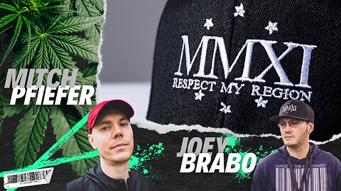 Hempire | Respect My Region with the boys Mitch Pfiefer and Joey Brabo