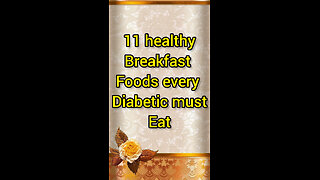 11healthy breakfast foods every diabetic must eat