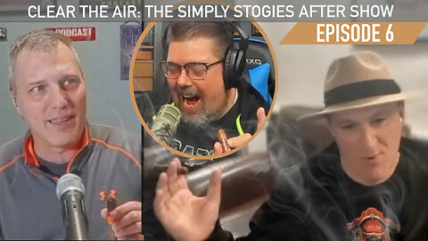 06 Clear the Air: The Simply Stogies After Show