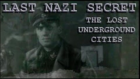 THE LAST NAZI SECRET - KAMMLER'S LOST UNDERGROUND CITIES - THE LARGEST TUNNELS OF WW2 ZEMENT